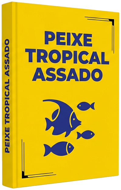 eBook - 5 Métodos Essenciais para Assar Peixe Tropical Suculento