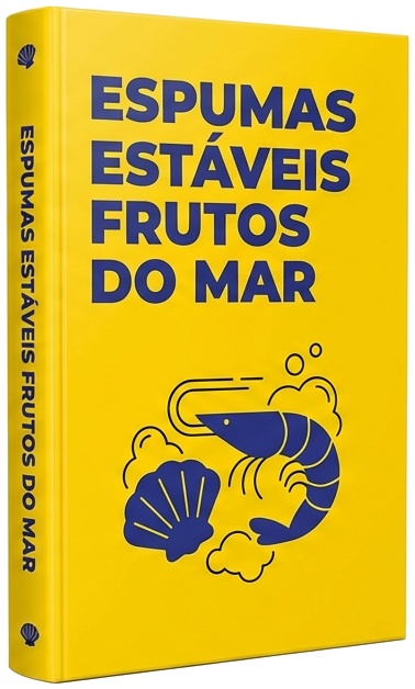 eBook - Os 5 Segredos para Espumas Aeradas de Frutos do Mar que Não Desabam