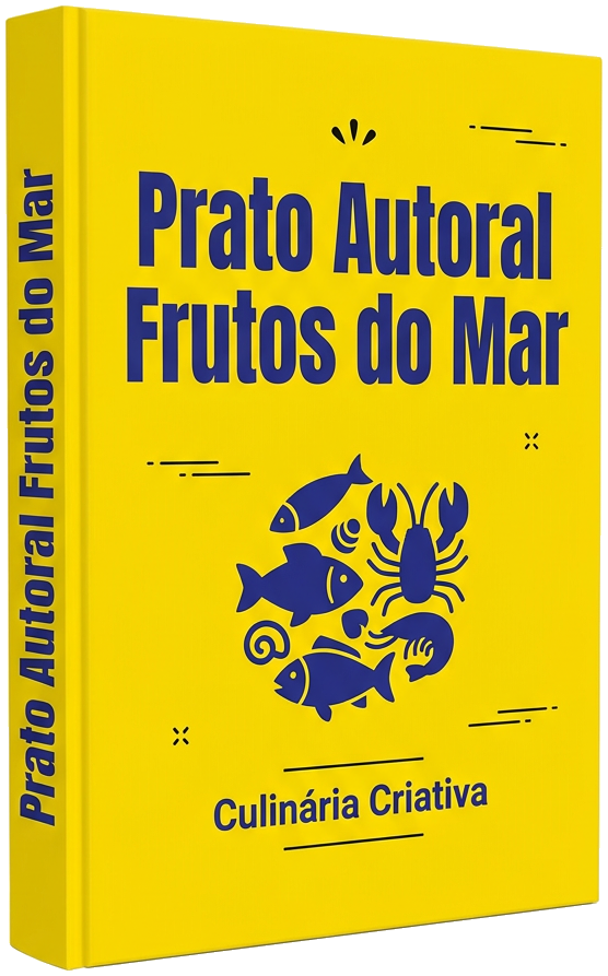 eBook - Frutos do Mar Gourmet: O Guia Definitivo do Prato Autoral