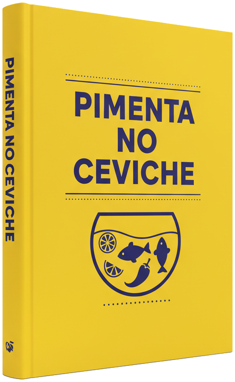 Guia - A Arte de Dosar Pimenta no Ceviche Perfeito