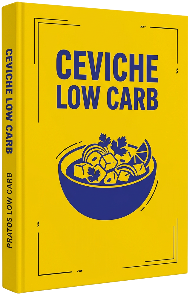 Guia - Ceviche Low Carb Perfeito: 7 Segredos Contra Aguado e Sem Sabor