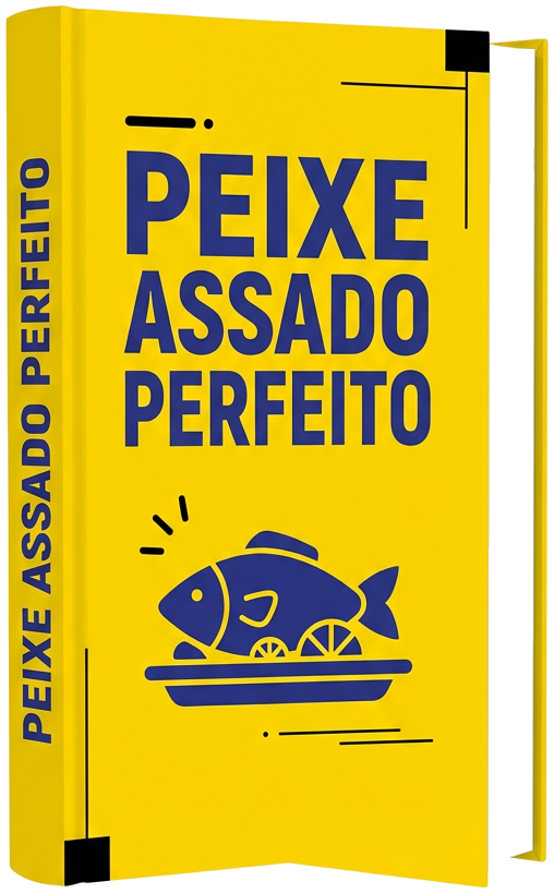 Guia - 7 Segredos: Peixe Assado Suculento e Saboroso