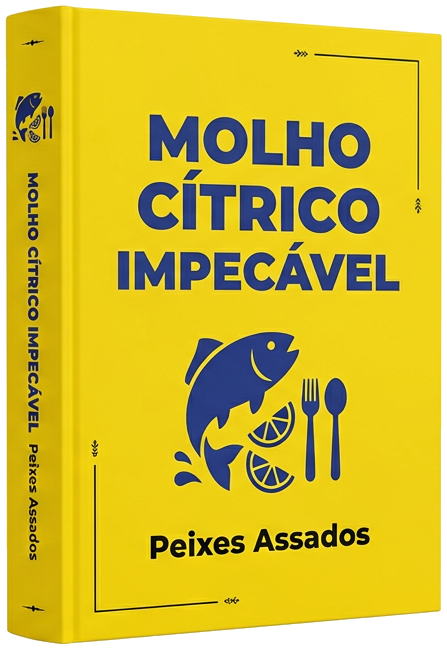 eBook - Molho Cítrico Perfeito para Peixe Assado