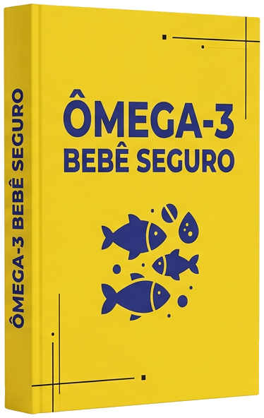 eBook - Guia Definitivo: Ômega-3 de Peixe Seguro para o Cérebro do Bebê