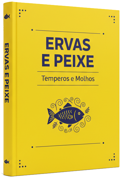eBook - Harmonize Ervas Finas Sem Mascarar Peixes