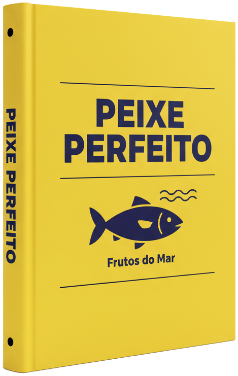 Guia - Peixe Perfeito: Identifique e Cozinhe sem Borracha