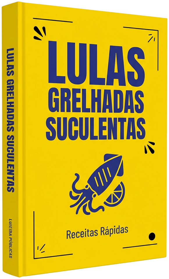 eBook - Lulas Grelhadas Perfeitas: Segredos de Chef