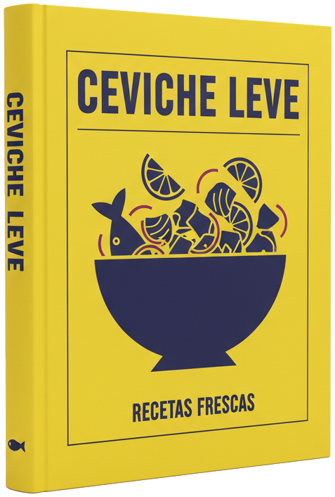 eBook - Os 7 Segredos do Ceviche Leve: Frescor e Sabor Incomparáveis