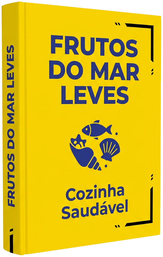 eBook - 7 Trocas Inteligentes para Frutos do Mar Saudáveis