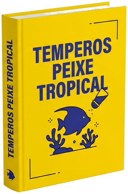 eBook - Segredos de Temperos para Peixe Tropical Delicado