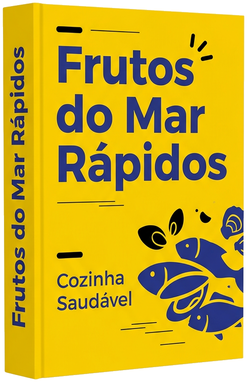 eBook - 5 Segredos para Refeições Saudáveis de Frutos do Mar