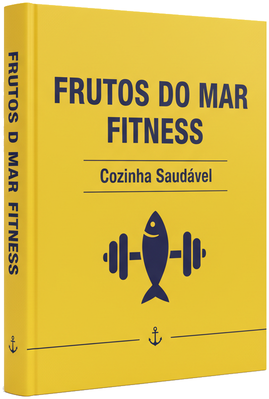 eBook - Guia Completo de Frutos do Mar Fitness Saborosos e Sem Culpa
