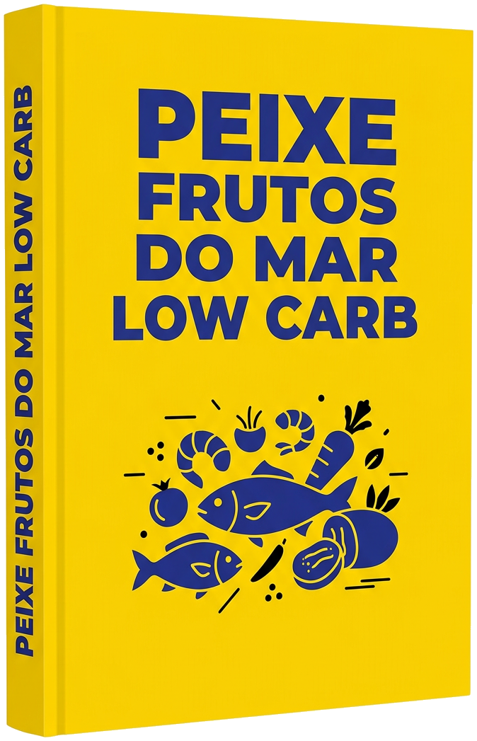eBook - 7 Estratégias Geniais: Peixe e Frutos do Mar Low Carb em 20 Minutos