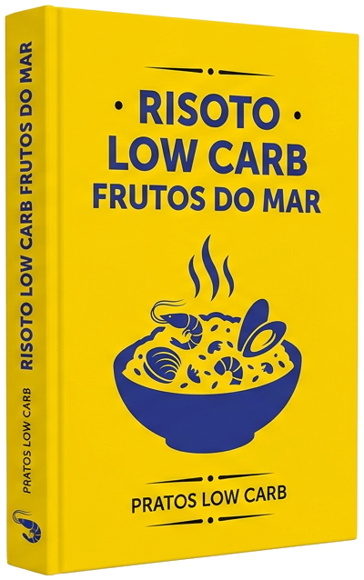 eBook - Segredos do Risoto Couve-flor Low Carb com Frutos do Mar