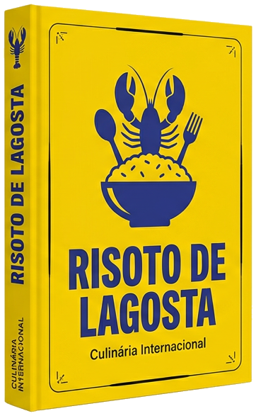 eBook - 7 Segredos Revelados: Risoto de Lagosta Perfeito